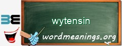 WordMeaning blackboard for wytensin